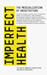 Imperfect Health - CCA Montreal - 9783037782798