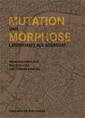 Mutation und Morphose - Günther Vogt ; Thomas Kissling - 9783037786192