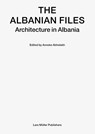 The Albanian Files - Anneke Abhelakh - 9783037788004