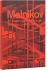 Melnikov: An Investigation Through Architectural Models - Marianne Burkhalter ; Christian Sumi ; Pawel Kuznetsov - 9783037788035