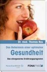 Das Geheimnis einer optimalen Gesundheit - RAU,  Thomas - 9783037803394