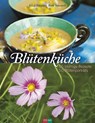 Blütenküche - Erica Bänziger ; Ruth Bossardt - 9783037805732