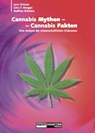 Cannabis Mythen - Cannabis Fakten - Mathias Bröckers ; Lynn Zimmer ; John P. Morgan - 9783037882450