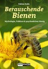 Berauschende Bienen - Fabian Kalis - 9783037884850