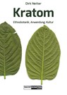 Kratom - Dirk Netter - 9783037885765