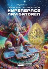 Der kleine Leitfaden für Hyperspace-Navigatoren - HyperLuc - 9783037888018