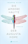 Die andere Hälfte der Augusta Hope - Joanna Glen - 9783037901182