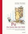 Pu. Der beste Bär der Welt - Paul Bright ; Kate Saunders ; Brian Sibley ; Jeanne Willis - 9783037921074