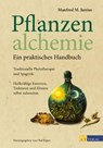Pflanzenalchemie - Ein praktisches Handbuch - eBook - Manfred M. Junius - 9783038000891