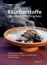 Räucherstoffe - Der Atem des Drachens - Christian Rätsch - 9783038003021