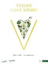 Vegan Love Story - HILTL,  Rolf - 9783038008156