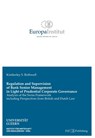 Regulation and Supervision of Bank Senior Management in Light of Prudential Corporate Governance - Kimberley S. Rothwell - 9783038057338