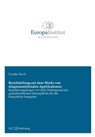 Bereitstellung auf dem Markt von diagnosestellenden Applikationen - Coralie Tavel - 9783038057703