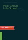 Policy-Analyse in der Schweiz - Fritz Sager ; Karin Ingold ; Andreas Balthasar - 9783038102731