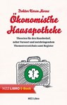 Doktor Karen Horns Ökonomische Hausapotheke - Karen Horn - 9783038104339