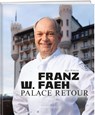 Franz W. Faeh - Palace retour - Reto Wilhelm - 9783038188964