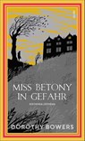 Miss Betony in Gefahr - Dorothy Bowers - 9783038201892