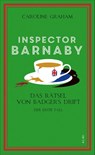 Inspector Barnaby und das Rätsel von Badger's Drift - Caroline Graham - 9783038202264