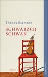 Schwarzer Schwan - Theres Essmann - 9783038208662