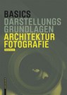 Basics Architekturfotografie - Michael Heinrich - 9783038215226
