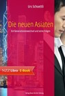 Die neuen Asiaten - Urs Schoettli - 9783038239734