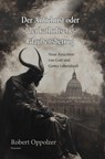 Der Antichrist oder der katholische Glaubensbetrug - Robert Oppolzer - 9783038309369