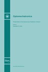 Optomechatronics - Alexander W. Koch - 9783038420019