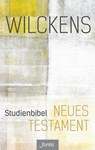 Studienbibel Neues Testament - Ulrich Wilckens - 9783038480020