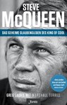 Steve McQueen - Das geheime Glaubensleben des King of Cool - Greg Laurie - 9783038481362