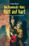 Die Kaminski-Kids: Hart auf hart - Carlo Meier - 9783038482154