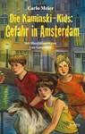 Die Kaminski-Kids: Gefahr in Amsterdam - Carlo Meier - 9783038482161