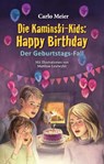 Die Kaminski-Kids: Happy Birthday - Carlo Meier - 9783038482819