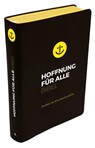 Hoffnung für alle. Die Bibel - "Black Hope Edition" Großformat mit Loch-Stanzung - Fontis - Brunnen Basel - 9783038484141