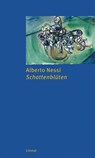 Schattenblüten - Alberto Nessi - 9783038550488