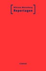 Reportagen 1+2 - Niklaus Meienberg ; Marianne Fehr ; Erwin Künzli ; Jürg Zimmerli - 9783038551591