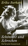Schönheit und Schrecken - Erika Burkart - 9783038552444