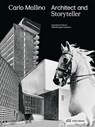 Carlo Mollino - Michelangelo Sabatino ; Napoleone Ferrari - 9783038601333