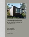 Los Angeles Modernism Revisited - Andreas Nierhaus ; David Schreyer - 9783038601609