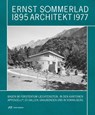 Ernst Sommerlad: Architekt 1895-1977 - Marcel Just ; Stiftung Sommerlad - 9783038604495