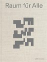 Raum für Alle - Stefan Traxler - 9783038604532