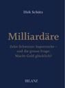Milliardäre - Dirk Schütz - 9783038753490