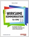 Wirksame Kommunikation für KMU - Patrick Rohr - 9783038753988