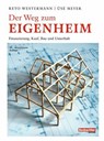 Der Weg zum Eigenheim - Westermann Reto ; Üsé Meyer - 9783038754206