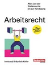 Arbeitsrecht - Irmtraud Bräunlich Keller - 9783038755616