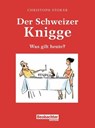 Der Schweizer Knigge - Christoph Stokar - 9783038755661