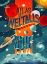 Atlas des Weltalls - Lara Albanese - 9783038761907