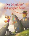 Der Maulwurf auf großer Reise - Chris Saunders - 9783038763123