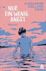 Nur ein wenig Angst - Alexander Kielland Krag - 9783038801764