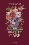 Tödliche Gabe (The Last Bloodcarver, Band 2) - Vanessa Le - 9783038802310