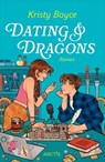 Dating & Dragons - Kristy Boyce - 9783038802419